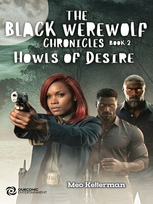 cover image of The Black Werewolf Chronicles Book 2